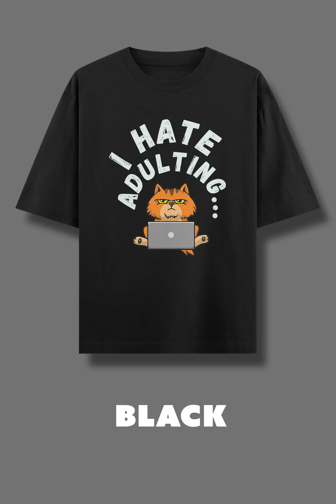 BlackIhateAdultingMuselotsOversizeTshirt.jpg