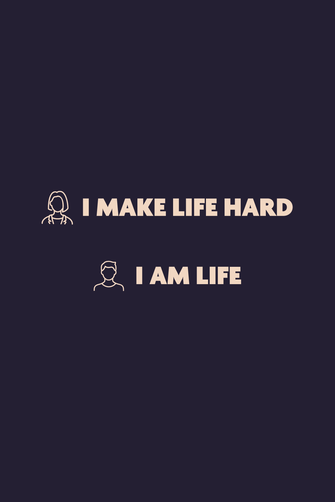 I-make-life-hard-i-am-life-Tshirt-design-Muselot.png