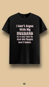 I can't argue with my husband