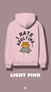 I hate adulting