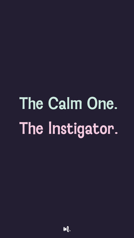Minimal typography design showcasing “The Calm One. The Instigator.” in contrasting mint and pink tones on a deep solid background, highlighting a fun opposites-attract couple dynamic – Muselot