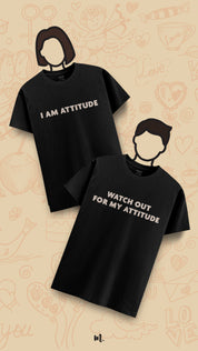 Matching black couple t-shirts showcasing the “I Am Attitude” and “Watch Out for My Attitude” statements, stylishly showcased against a soft beige illustrated background – Muselot