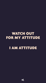 Graphic design showcasing the “Watch Out for My Attitude / I Am Attitude” couple statement, prominently showcased on a deep solid background – Muselot