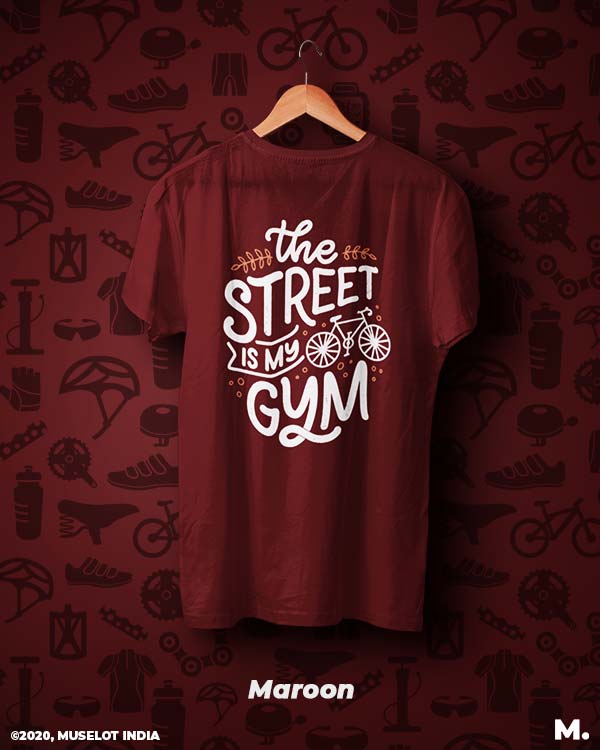 The street is my gym printed t shirts