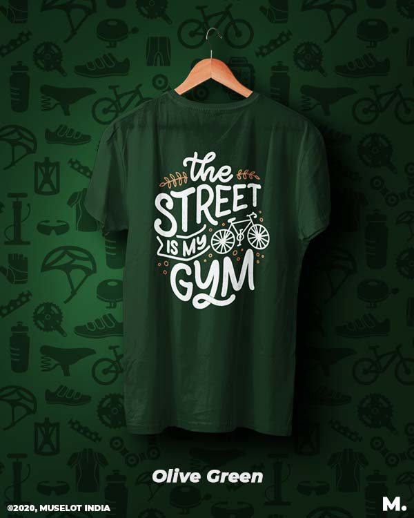 The street is my gym printed t shirts