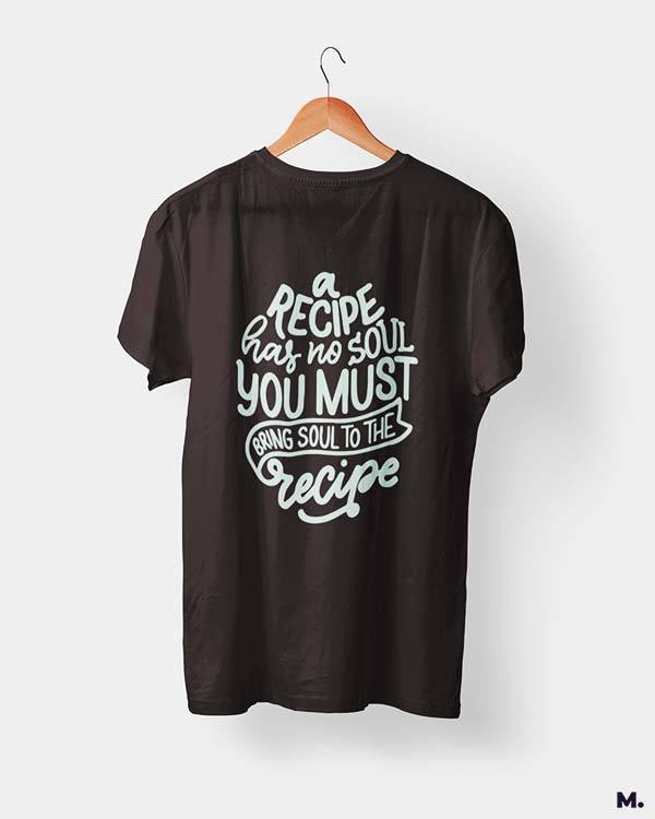 printed t shirts - Bring soul to the recipe  - MUSELOT