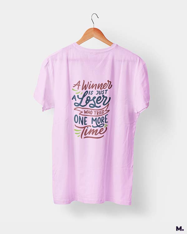 Winner never stops trying printed t shirts