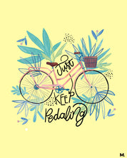 printed t shirts - Just keep pedalling - MUSELOT