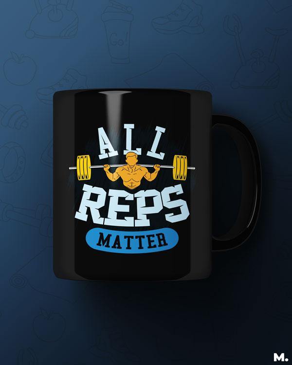 Printed mugs - All reps matter  - MUSELOT