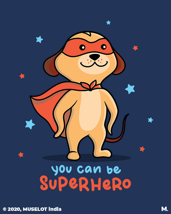 You can be a superhero printed hoodies