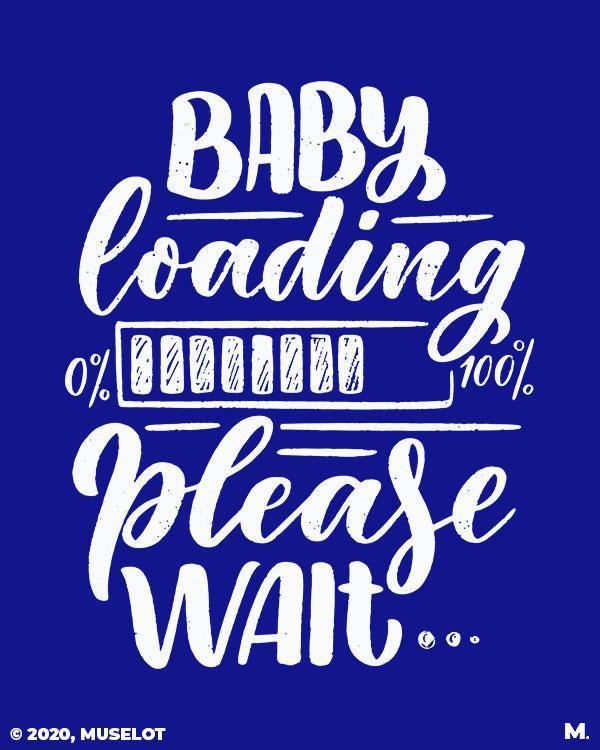 Printed t shirts - Baby loading, please wait  - MUSELOT