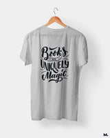 Books are uniquely magic printed t shirts