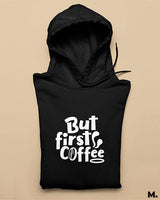 But first, coffee printed hoodies