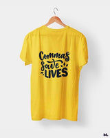 Commas save lives printed t shirts