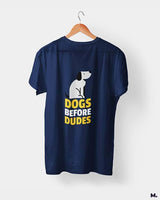 Dogs before dudes printed t shirts