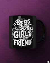 Black printed coffee mugs for women printed with dogs and diamonds are girl's best friend - Muselot