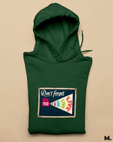 Don't forget to live printed hoodies