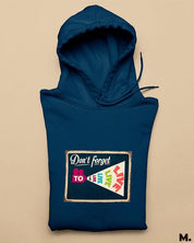 Printed hoodies - Don't forget to live  - MUSELOT