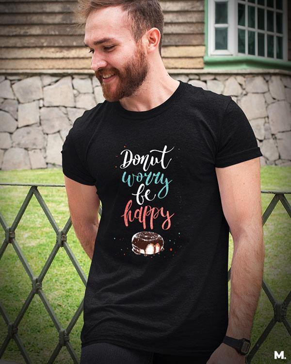 Printed t shirts - Donut worry be happy  - MUSELOT