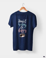 Donut worry be happy printed t shirts