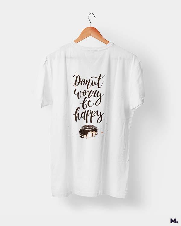 Printed t shirts - Donut worry be happy  - MUSELOT