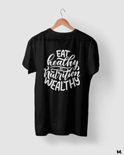 printed t shirts - Be nutrition wealthy  - MUSELOT