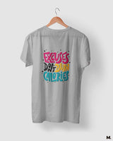 Excuses don't burn calories printed t shirts