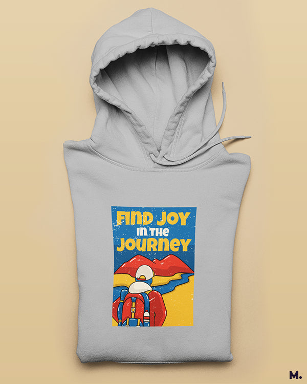 Printed hoodies - Find joy in the journey  - MUSELOT