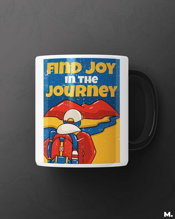 Printed mugs - Find joy in the journey  - MUSELOT