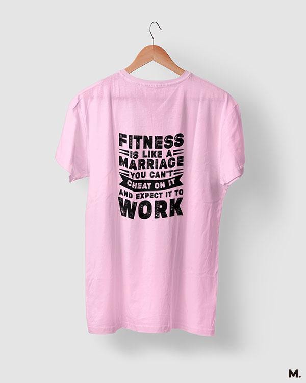 printed t shirts - Fitness is like marriage  - MUSELOT