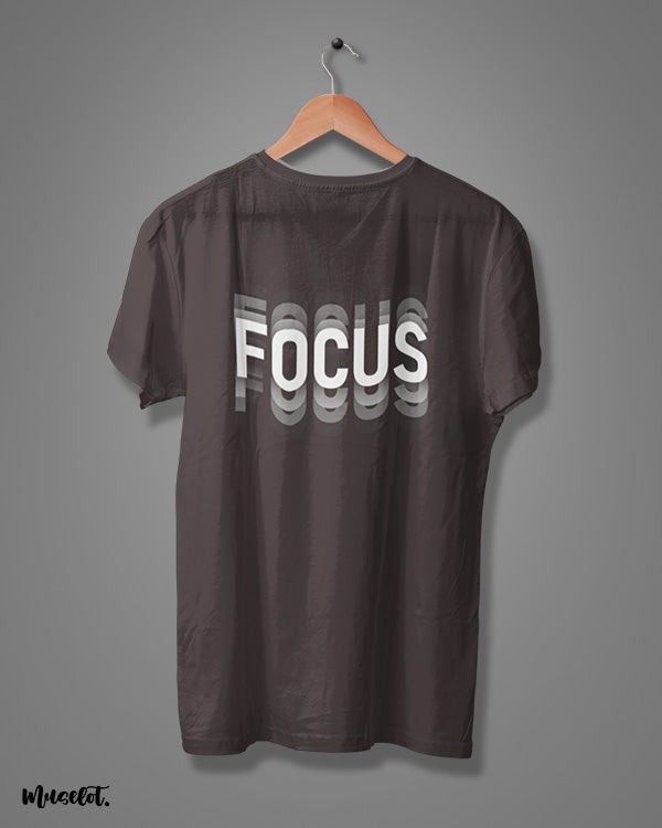 Focus printed t shirts for motivation at Muselot