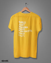 Girl's just wanna have fundamental human rights printed t shirts for women in yellow colour  - Muselot