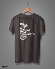 Girl's just wanna have fundamental human rights printed t shirts for women in charcoal grey - Muselot