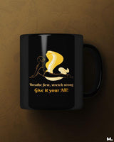Give it your all printed mugs