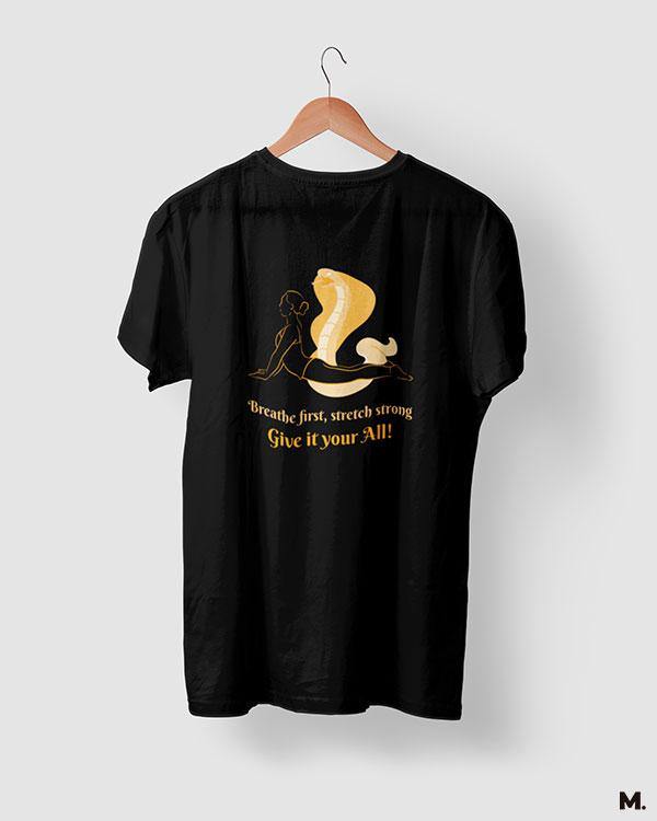 printed t shirts - Give it your all  - MUSELOT