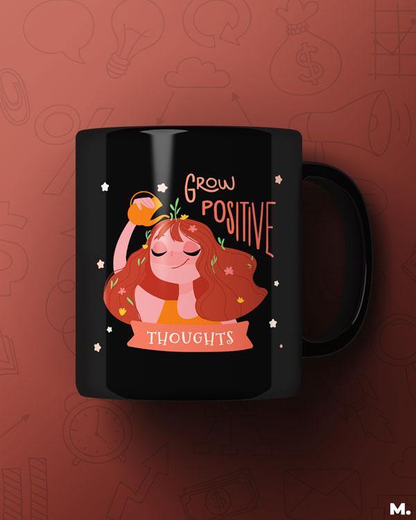 Printed mugs - Grow positive thoughts  - MUSELOT
