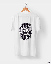 printed t shirts - Happy is the new rich  - MUSELOT