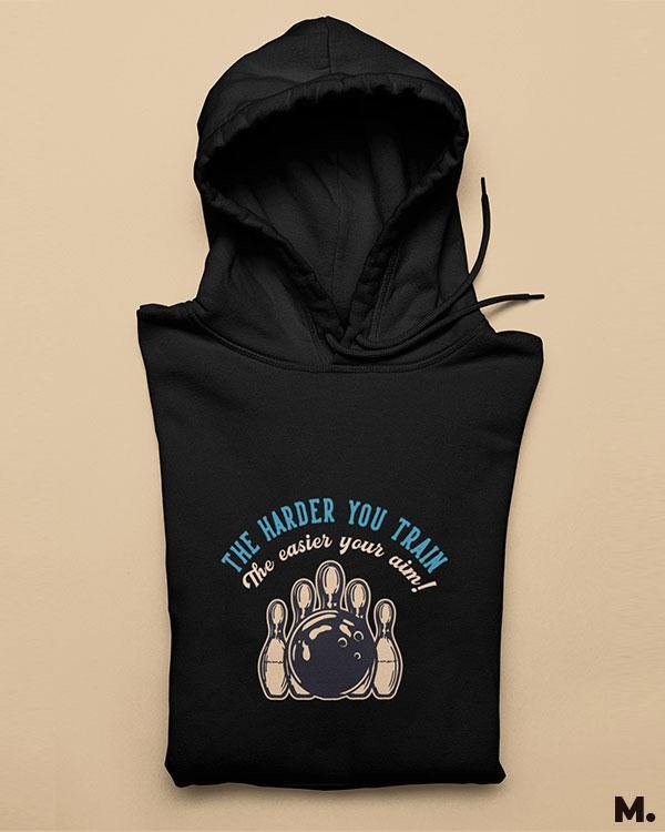 Printed hoodies - Harder you train, easier your aim  - MUSELOT