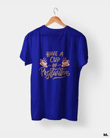 Have a cup of positive tea printed t shirts