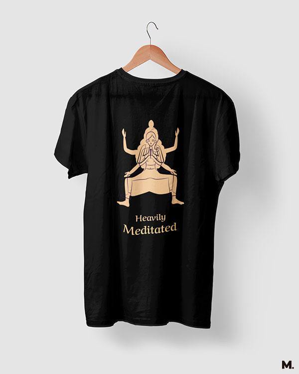 printed t shirts - Heavily meditated  - MUSELOT