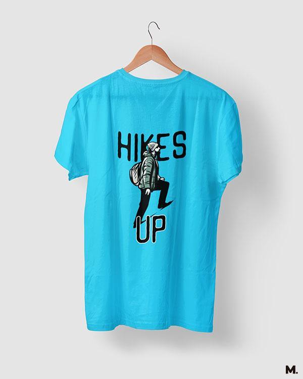 printed t shirts - Hikes up  - MUSELOT
