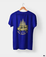 Home is where we park it printed t shirts