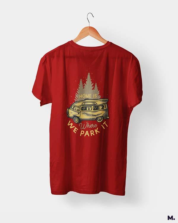 printed t shirts - Home is where we park it  - MUSELOT