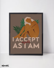 I accept myself as I am body positive modern art posters at Muselot