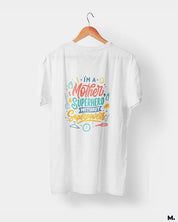 Mother - superhero w/o superpowers printed t shirts
