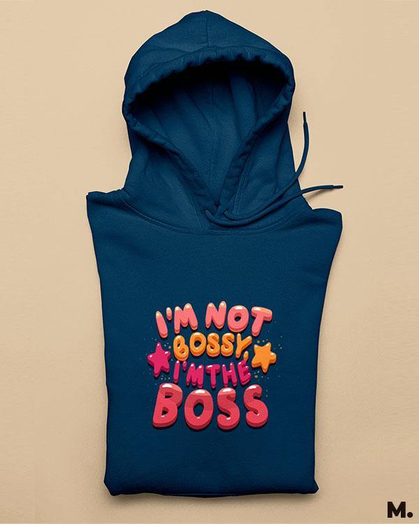 Printed hoodies - I am the boss  - MUSELOT