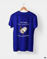 Do yoga to avoid punching printed t shirts