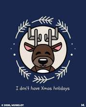 I don't have Xmas holiday  - MUSELOT