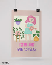 I stay home with my plants illustrated beautiful framed and unframed posters in A3 and A4 sizes - Muselot