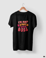 I am the boss printed t shirts